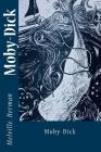 Moby-Dick By Sir Angels (Editor), Herman Melville Cover Image