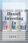 Daniel: Investing in Family Cover Image