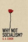 Why Not Socialism? By G. A. Cohen Cover Image