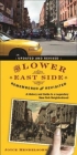 The Lower East Side Remembered and Revisited: A History and Guide to a Legendary New York Neighborhood By Joyce Mendelsohn Cover Image