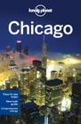 Lonely Planet Chicago [With Pull-Out Map] By Lonely Planet, Karla Zimmerman, Sara Benson Cover Image