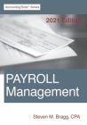 Payroll Management: 2021 Edition By Steven M. Bragg Cover Image