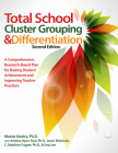 Total School Cluster Grouping and Differentiation: A Comprehensive, Research-based Plan for Raising Student Achievement and Improving Teacher Practice Cover Image