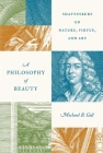 A Philosophy of Beauty: Shaftesbury on Nature, Virtue, and Art Cover Image