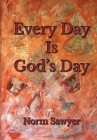 Every Day Is God's Day Cover Image