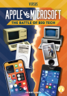 Apple vs. Microsoft: The Battle of Big Tech (Versus) By Kenny Abdo Cover Image