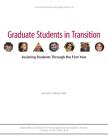 Graduate Students in Transition: Assisting Students Through the First Year (First-Year Experience Monograph #50) By Kenneth A. Tokuno (Editor) Cover Image