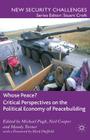 Whose Peace? Critical Perspectives on the Political Economy of Peacebuilding (New Security Challenges) By M. Pugh (Editor), N. Cooper (Editor), M. Turner (Editor) Cover Image