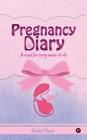 Pregnancy Diary By Bakul Raut Cover Image