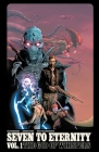 Seven to Eternity Volume 1 By Rick Remender, Jerome Opeña (By (artist)), Matt Hollingsworth (By (artist)) Cover Image