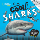 So Cool! Sharks (Cool/Cute) By Crispin Boyer Cover Image