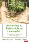 Reframing the Path to School Leadership: A Guide for Teachers and Principals Cover Image