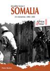 Somalia: Us Intervention, 1992-1994 (Africa@War #9) By Peter Baxter Cover Image