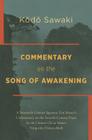 Commentary on the Song of Awakening: A Twentieth Century Japanese Zen Master's Commentary on the Seventh Century Poem by the Chinese Ch'an Master Yung By Kodo Sawaki, Tonen O'Connor (Translator) Cover Image