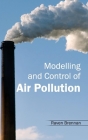 Modelling and Control of Air Pollution By Raven Brennan (Editor) Cover Image