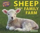 Sheep on the Family Farm (Animals on the Family Farm) By Chana Stiefel Cover Image