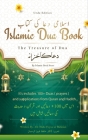 Islamic Dua Book: The Treasure of Dua - It's includes 100+ Duas ( prayers ) and supplications from Quran and Hadith - Included Manzil & Cover Image