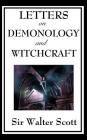 Letters on Demonology and Witchcraft By Walter Scott Cover Image