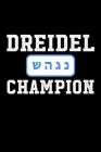 Dreidel Champion: Jewish Notebook - Hanukkah Festival Of Lights Chanukah Israel Hebrew Mini Notepad Gift College Ruled (6