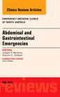 Abdominal and Gastrointestinal Emergencies, an Issue of Emergency Medicine Clinics of North America: Volume 34-2 (Clinics: Internal Medicine #34) Cover Image