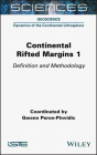 Continental Rifted Margins 1: Definition and Methodology By Gwenn Peron-Pinvidic Cover Image