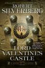 Lord Valentine's Castle: Book One of the Majipoor Cycle By Robert K. Silverberg Cover Image