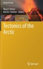 Tectonics of the Arctic (Springer Geology) Cover Image