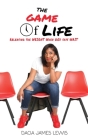 The Game Of Life: Releasing The Weight When God Says Wait Cover Image