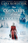 The Countess of the Revolution By Lana Kortchik Cover Image