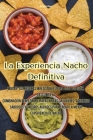 La Experiencia Nacho Definitiva By Sergio Diaz Cover Image