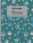 Sketchbook: Ming In space Adventures cute & elegant Sketch paper to draw and sketch in. By Creative Line Publishing Cover Image
