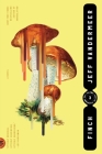 Finch: A Novel (The Ambergris Trilogy #3) By Jeff VanderMeer Cover Image