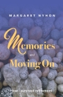 Memories and Moving On: How I Survived Retirement By Margaret Nyhon Cover Image