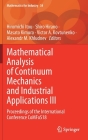 Mathematical Analysis of Continuum Mechanics and Industrial Applications III: Proceedings of the International Conference Comfos18 (Mathematics for Industry #34) By Hiromichi Itou (Editor), Shiro Hirano (Editor), Masato Kimura (Editor) Cover Image