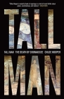 Tall Man: A Death in Aboriginal Australia By Chloe Hooper Cover Image