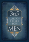 365 Days of Prayer for Men By Broadstreet Publishing Group LLC Cover Image