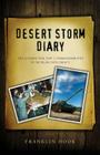 Desert Storm Diary: Including the Ten Commandments of Muslim Diplomacy By W. Franklin Hook Cover Image