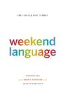 Weekend Language: Presenting with More Stories and Less PowerPoint Cover Image