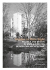 Hidden in Plain Sight: Politics and Design in State-Subsidized Residential Architecture  Cover Image