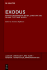 Exodus: Border Crossings in Jewish, Christian and Islamic Texts and Images (Judaism #11) By Annette Hoffmann (Editor) Cover Image