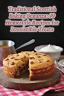 Traditional Scottish Baking Bonanza: 99 Homestyle Recipes for Irresistible Treats By Gourmet Goodies Galore Seto Cover Image