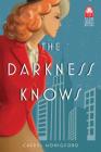 The Darkness Knows (VIV and Charlie Mystery) Cover Image
