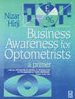 Business Awareness for Optometrist: A Primer By Nizar Hirji Cover Image