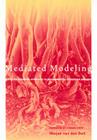 Mediated Modeling: A System Dynamics Approach To Environmental Consensus Building By Marjan van den Belt, Thomas Dietz (Foreword by) Cover Image
