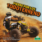 Fiebre Por Los Todoterreno (Four-Wheeler Mania) Cover Image