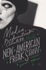 Media, Performative Identity, and the New American Freak Show Cover Image