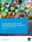 Cambodia's Ecosystem for Technology Startups By Asian Development Bank Cover Image