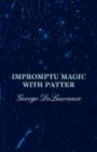 Impromptu Magic with Patter Cover Image