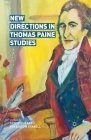 New Directions in Thomas Paine Studies By S. Cleary (Editor), I. Stabell (Editor), Short (Editor) Cover Image