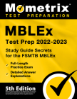 Mblex Test Prep 2022-2023 - Study Guide Secrets for the Fsmtb Mblex, Full-Length Practice Exam, Detailed Answer Explanations: [5th Edition] Cover Image